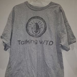 Talking w/ TD shirt